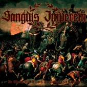 SANGUIS IMPEREM - In Glory We March Towards Our Doom (CD)